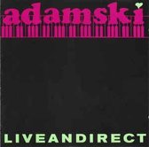 Adamski - Liveanddirect