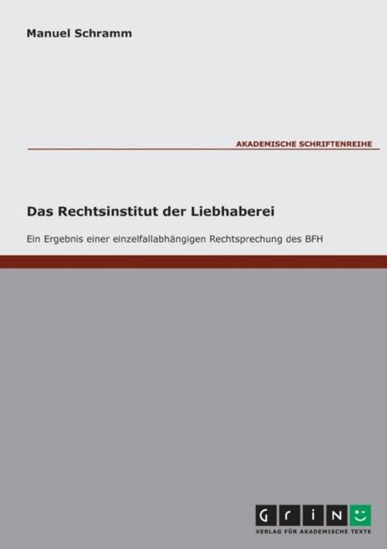 Das Rechtsinstitut Der Liebhaberei. Ein Ergebnis Einer Einze ... - cover