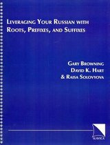 Leveraging Your Russian with Roots, Prefixes, and Suffixes