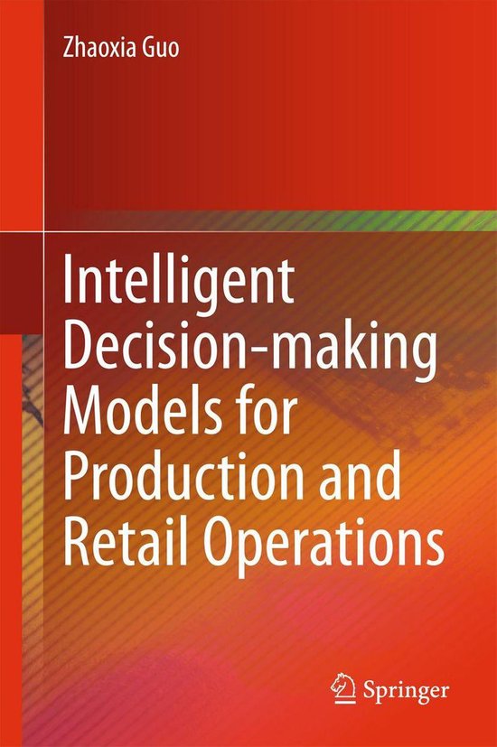 Intelligent Decision-making Models for Production and Retail ... - cover