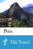 Peru Travel Guide - Tiki Travel