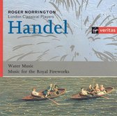 Handel: Water Music, Royal Fireworks / Roger Norrington