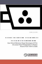 Reviewing the Image of the Photojournalist in Film