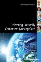 ISBN Delivering Culturally Competent Nursing Care, Santé, esprit et corps, Anglais, 352 pages
