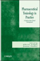Pharmaceutical Toxicology in Practice