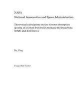 Theoretical Calculations on the Electron Absorption Spectra of Selected Polycyclic Aromatic Hydrocarbons (Pah) and Derivatives