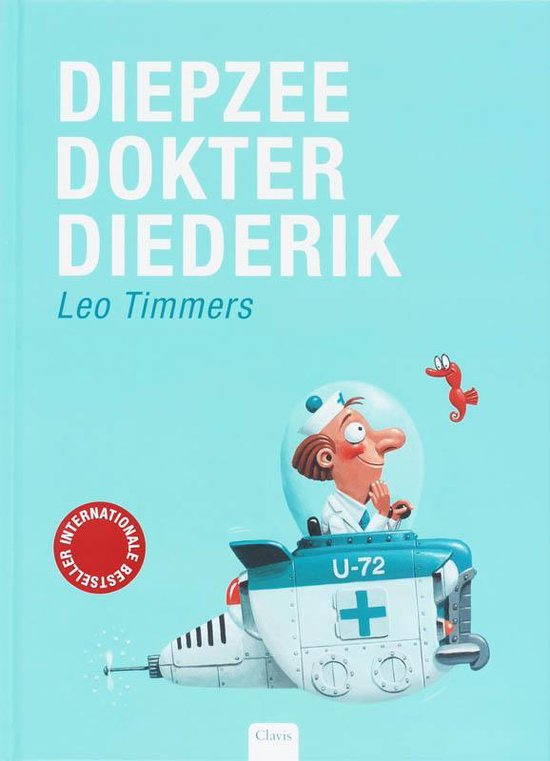 Voorkant van het prentenboek 'Diepzee Dokter Diederik' door Leo Timmers met een dokter in een onderzeeër op lichtblauw.