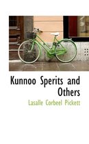 Kunnoo Sperits and Others