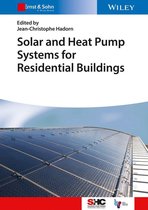 Solar Heating and Cooling - Solar and Heat Pump Systems for Residential Buildings