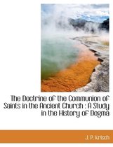 The Doctrine of the Communion of Saints in the Ancient Church