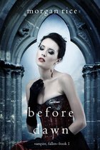 Vampire, fallen 1 - Before Dawn (Vampire, Fallen—Book 1)