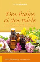 Nature & Bien-être - Des huiles et des miels