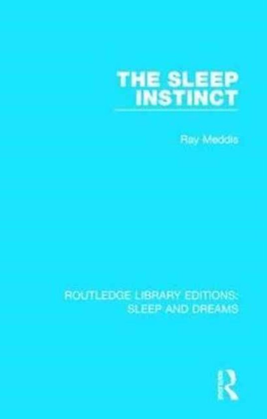 Routledge Library Editions: Sleep and Dreams-The Sleep Insti ... - cover