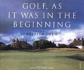 Golf as it Was in the Beginning