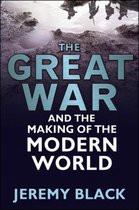 Great War & Making Of Modern World