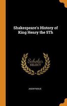 Shakespeare's History of King Henry the 5th
