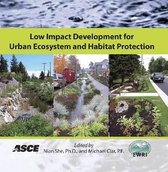 Low Impact Development for Urban Ecosystem and Habitat Protection (LID 2008)