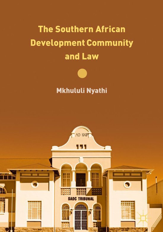 The Southern African Development Community and Law - cover