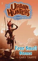 Urban Hunters- Four Small Stones