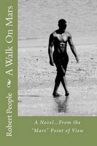 A Walk on Mars