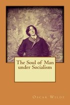 The Soul of Man under Socialism