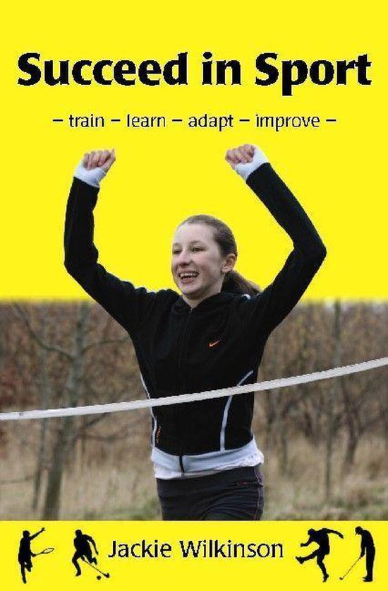 Succeed in Sport - Train - Learn - Adapt - Improve - cover