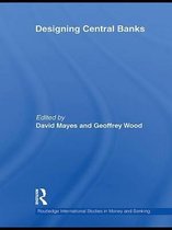 Routledge International Studies in Money and Banking - Designing Central Banks