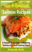 Easy and Delicious Salmon Recipe