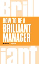 Brilliant Business - How to be a Brilliant Manager