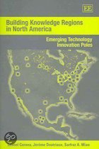 Building Knowledge Regions in North America – Emerging Technology Innovation Poles