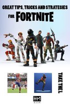 Great tips, tricks and strategies for Fortnite