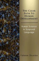 The Clear Path to Human Development