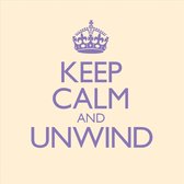 Keep Calm & Unwind - Cd