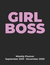 Girl Boss Weekly Planner September 2019 - December 2020