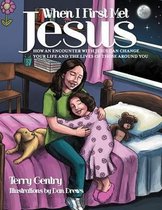 Omslag When I First Met Jesus