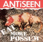 Antiseen - Eat More Possum (CD)