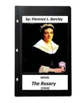 The Rosary NOVEL (1910) by Florence L. Barclay (love story)