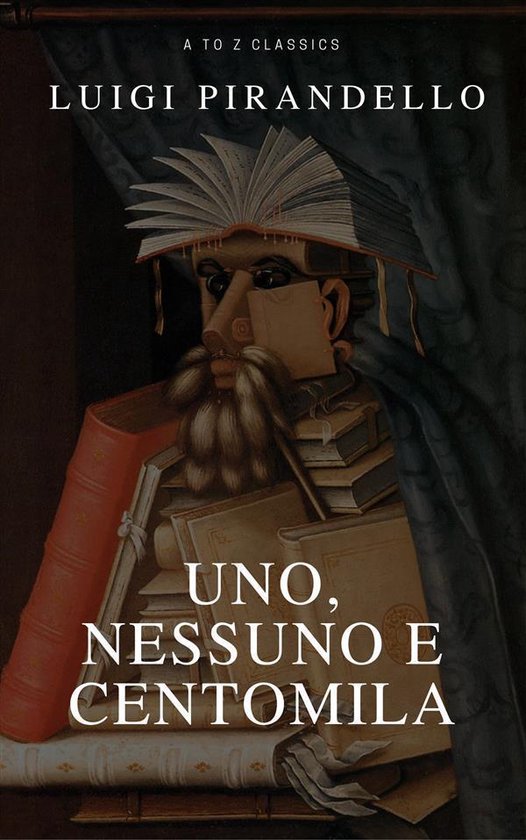 Uno, nessuno e centomila (toc attivo) (A to Z Classics) - cover