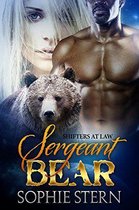 Shifters at Law 4 - Sergeant Bear