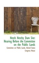 Hetch Hetchy Dam Site