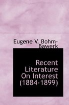 Recent Literature on Interest (1884-1899)