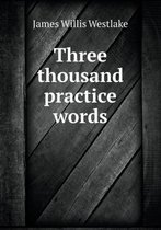 Three thousand practice words