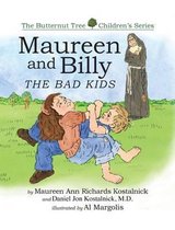 Maureen and Billy, the Bad Kids