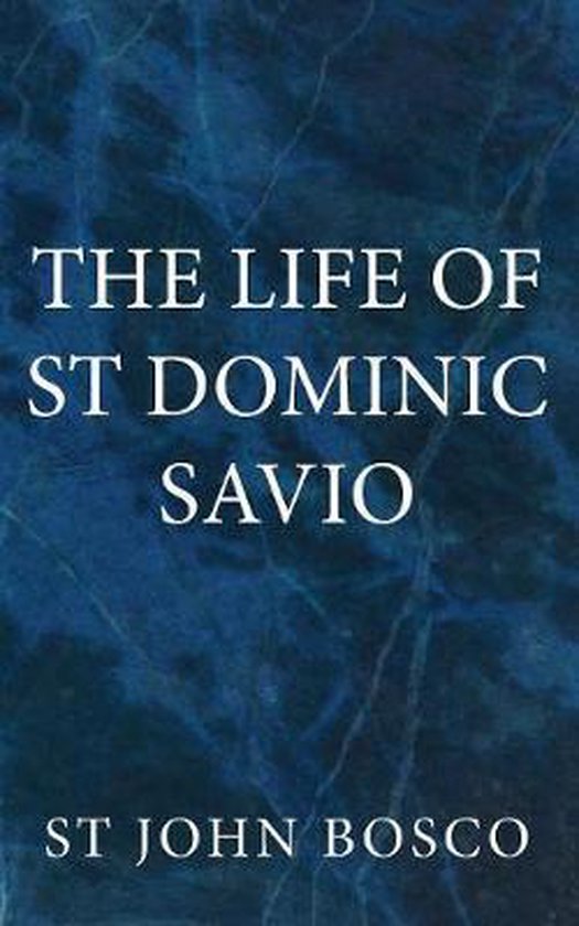 The Life of St. Dominic Savio - cover