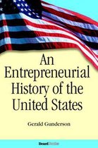 An Entrepreneurial History of the United States