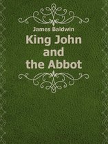 King John and the Abbot