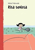 Rita tenista/ Rita the Tennist