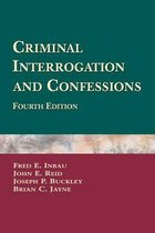 Criminal Interrogation And Confessions:
