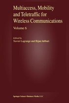 Multiaccess, Mobility and Teletraffic for Wireless Communications, volume 6