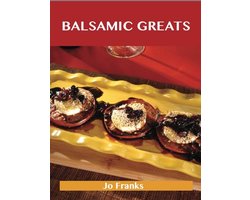 Balsamic Greats